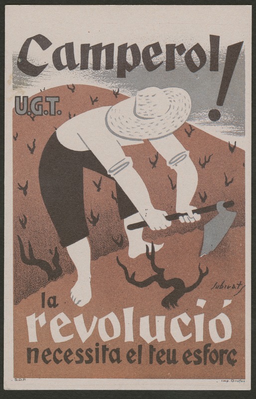 Front of postcard (recto). Image of cartoon person using a tool to tend to the land. Image also includes red hills with black plants sprouting. Full text includes "Camperol! U.G.T. la revolució necessita el teu esforç".